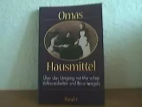 Couverture du produit · Omas Hausmittel - Über den Umgang mit Menschen Volksweisheiten und Bauernregeln Band 4