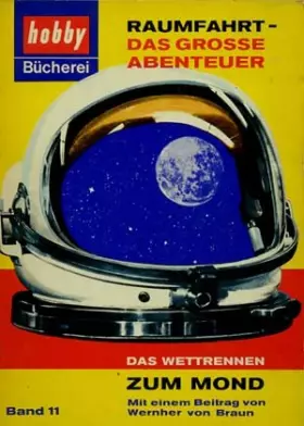 Couverture du produit · Raumfahrt, das grosse Abenteuer