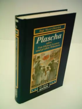 Couverture du produit · Inge Meyer-Dietrich: Plascha oder: Von kleinen Leuten und grossen Träumen