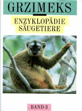 Couverture du produit · Grzimeks Enzyklopädie der Säugetiere in 11 Bänden - Band 3