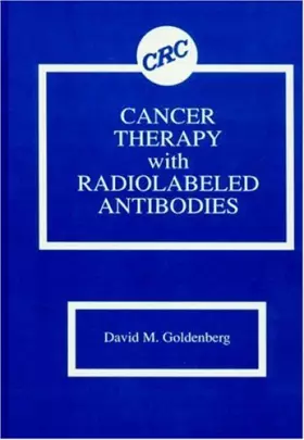 Couverture du produit · Cancer Therapy with Radiolabeled Antibodies