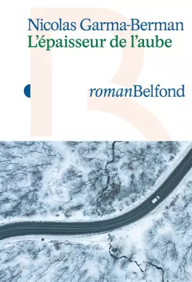 Couverture du produit · L'Épaisseur de l'aube - Rentrée littéraire 2024