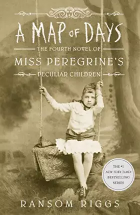 Couverture du produit · A Map of Days: Miss Peregrine's Peculiar Children
