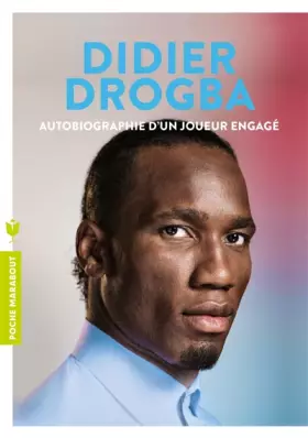 Couverture du produit · Didier Drogba: Autobiographie d'un joueur engagé