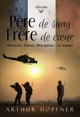 Couverture du produit · Père de sang Frère de cœur