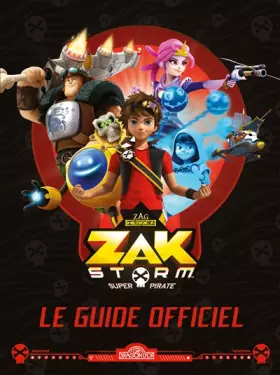 Couverture du produit · Zak Storm - Le guide officiel
