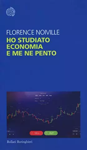 Couverture du produit · Ho studiato economia e me ne pento