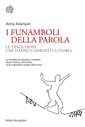 Couverture du produit · I funamboli della parola. Le traduzioni che hanno cambiato la storia