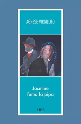 Couverture du produit · Jasmine fuma la pipa