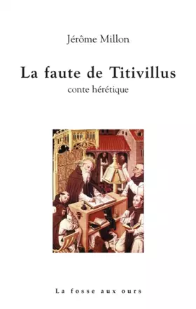 Couverture du produit · La faute de Titivillus: Conte hérétique