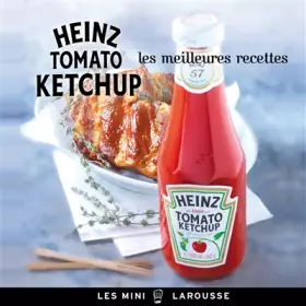 Couverture du produit · Heinz Tomato Ketchup - les meilleures recettes
