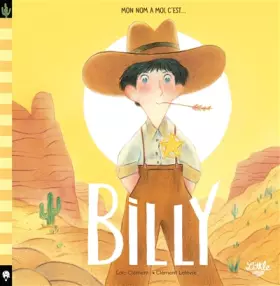 Couverture du produit · Mon nom à moi, c'est Billy
