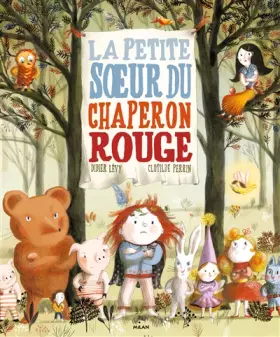 Couverture du produit · La petite soeur du Petit Chaperon rouge