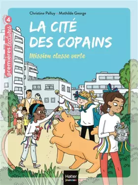 Couverture du produit · La cité des copains - Mission classe verte CE1/CE2 dès 7 ans
