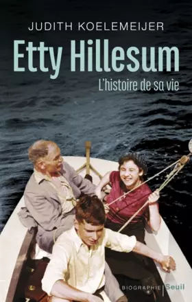 Couverture du produit · Etty Hillesum: L'Histoire de sa vie