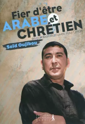 Couverture du produit · Fier d'être arabe et chrétien