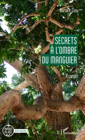 Couverture du produit · Secrets à l'ombre du manguier