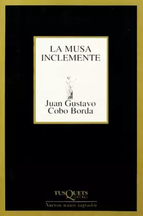 Couverture du produit · La musa inclemente: 195 (Marginales)