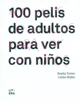 Couverture du produit · 100 pelis de adultos para ver con niños (Crianza)
