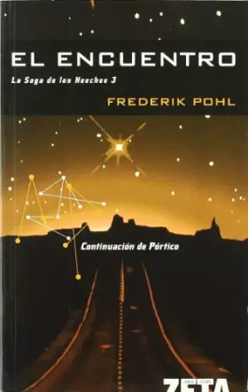 Couverture du produit · EL ENCUENTRO: LA SAGA DE LOS HEECHEE III: 00000 (BEST SELLER ZETA BOLSILLO)