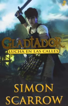 Couverture du produit · 2. Lucha en las calles (Narrativas Históricas Juvenil)