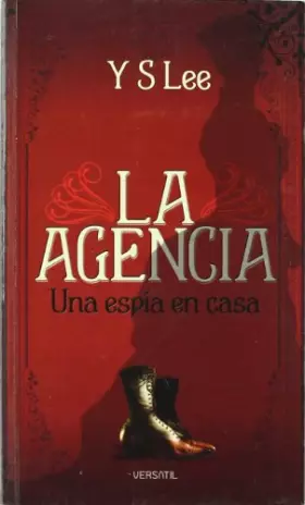 Couverture du produit · Serie La Agencia: Una Espia En Casa: Una espía en casa: 1 (NARRATIVA)