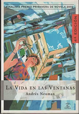 Couverture du produit · La vida en las ventanas(finalista premio primavera 2002)