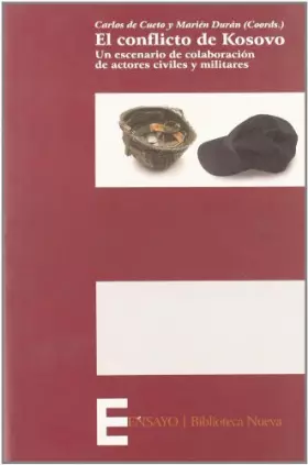 Couverture du produit · El conflicto de Kosovo: Un escenario de colaboración de actores civiles y militares (Ensayo/Pensamiento)