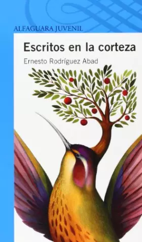 Couverture du produit · Escritos en la corteza (Serie Azul)