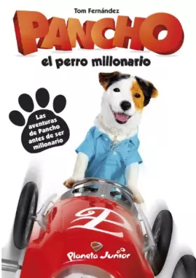Couverture du produit · Pancho, el perro millonario: Narrativa (Varios)