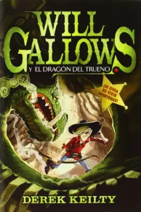 Couverture du produit · Will Gallows Y El Dragón Del Trueno: Will Gallows 2