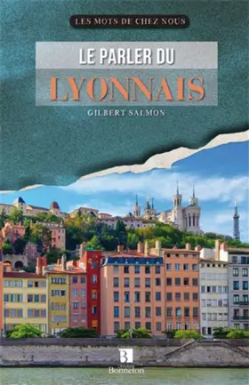 Couverture du produit · LE PARLER DU LYONNAIS