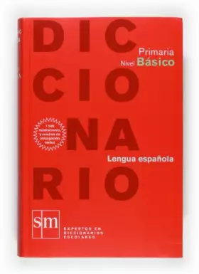 Couverture du produit · Diccionario Primaria. Nivel Básico - 9788467531596: Diccionario Primaria Basico - New Edition (2009) (DICCIONARIOS)