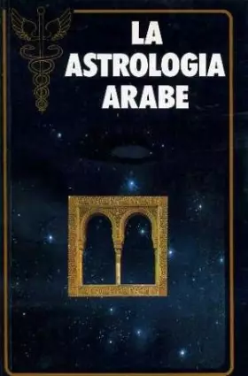 Couverture du produit · La astrologia arabe