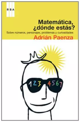 Couverture du produit · Matematicas, ¿Donde estas?: 200 (DIVULGACIÓN)