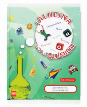 Couverture du produit · ¡Alucina con la química!