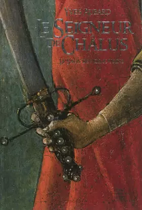 Couverture du produit · Le Seigneur de Châlus - La Saga des Limousins - Tome 1