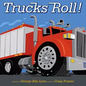 Couverture du produit · Trucks Roll! (Richard Jackson Books (Atheneum Hardcover))