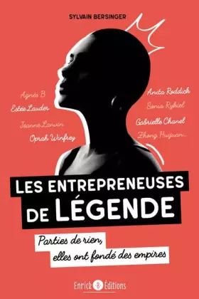 Couverture du produit · Les entrepreneuses de légende: Estée Lauder, Anita Roddick (The Body Shop), Jeanne Lanvin, Gabrielle Chanel, Sonia Rykiel, Agnè