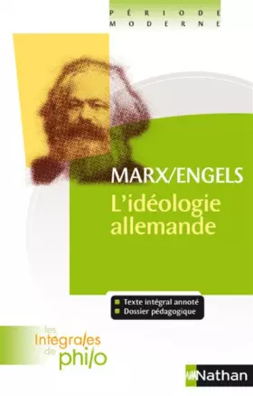 Couverture du produit · Intégrales de Philo - MARX/ENGELS, L'Idéologie Allemande
