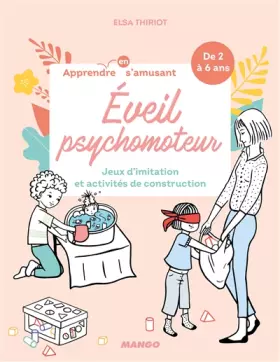 Couverture du produit · Éveil psychomoteur: Jeux dimitation et activités de construction