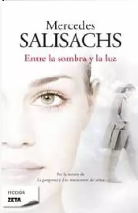 Couverture du produit · ENTRE LA SOMBRA Y LA LUZ (B DE BOLSILLO)