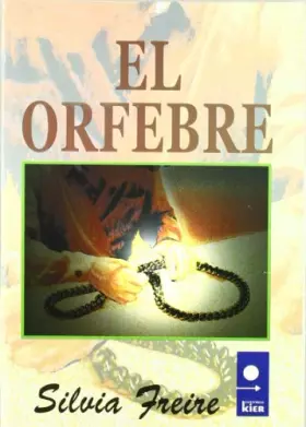 Couverture du produit · El orfebre/ Goldsmith (Un Lugar) (Spanish Edition)
