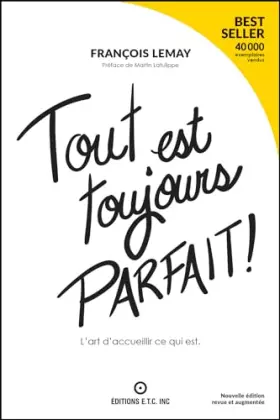 Couverture du produit · Tout est toujours parfait ! L'art d'accueillir ce qui est