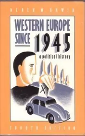 Couverture du produit · Western Europe Since 1945: A Political History
