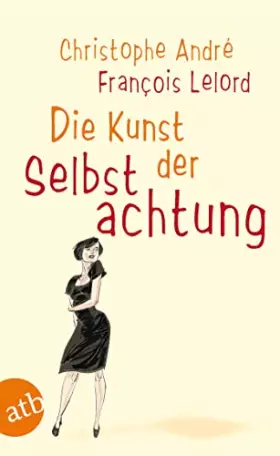 Couverture du produit · Die Kunst der Selbstachtung