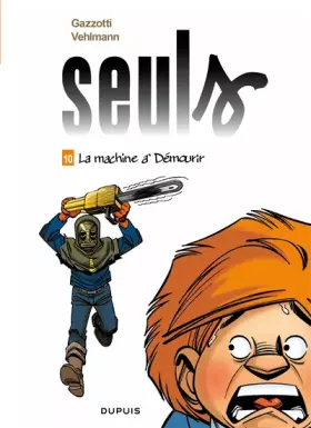 Couverture du produit · Seuls - Tome 10 - La machine à démourir