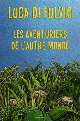 Couverture du produit · Les Aventuriers de l'autre monde