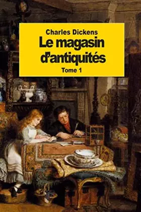 Couverture du produit · Le magasin d'antiquités: Tome 1 (French Edition)