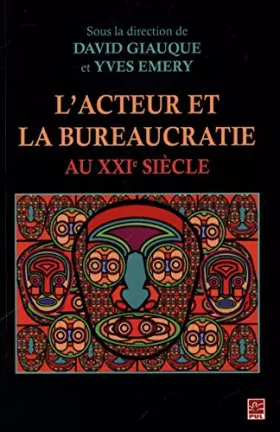 Couverture du produit · L'acteur et la bureaucratie au XXIe siècle